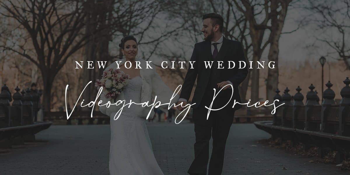 New York City Wedding Videography Prices